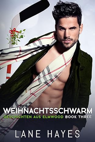 Weihnachtsschwarm - Lane Hayes