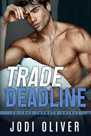 Trade Deadline - Jodi Oliver